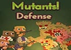 Mutants Defense