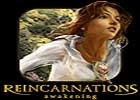 Reincarnations Awakening