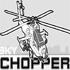 Sky chopper